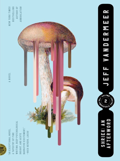 Title details for Shriek: An Afterword by Jeff VanderMeer - Available